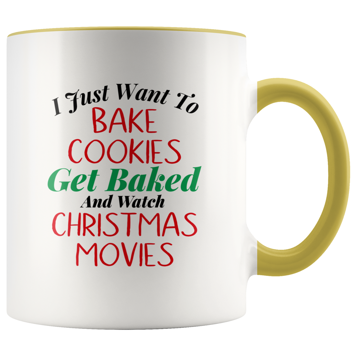 Stoner Gifts: Merry Kushmas I Just Want to Bake Cookies, Get Baked & Watch Christmas Movies Stoner Mug - Gracious Concepts