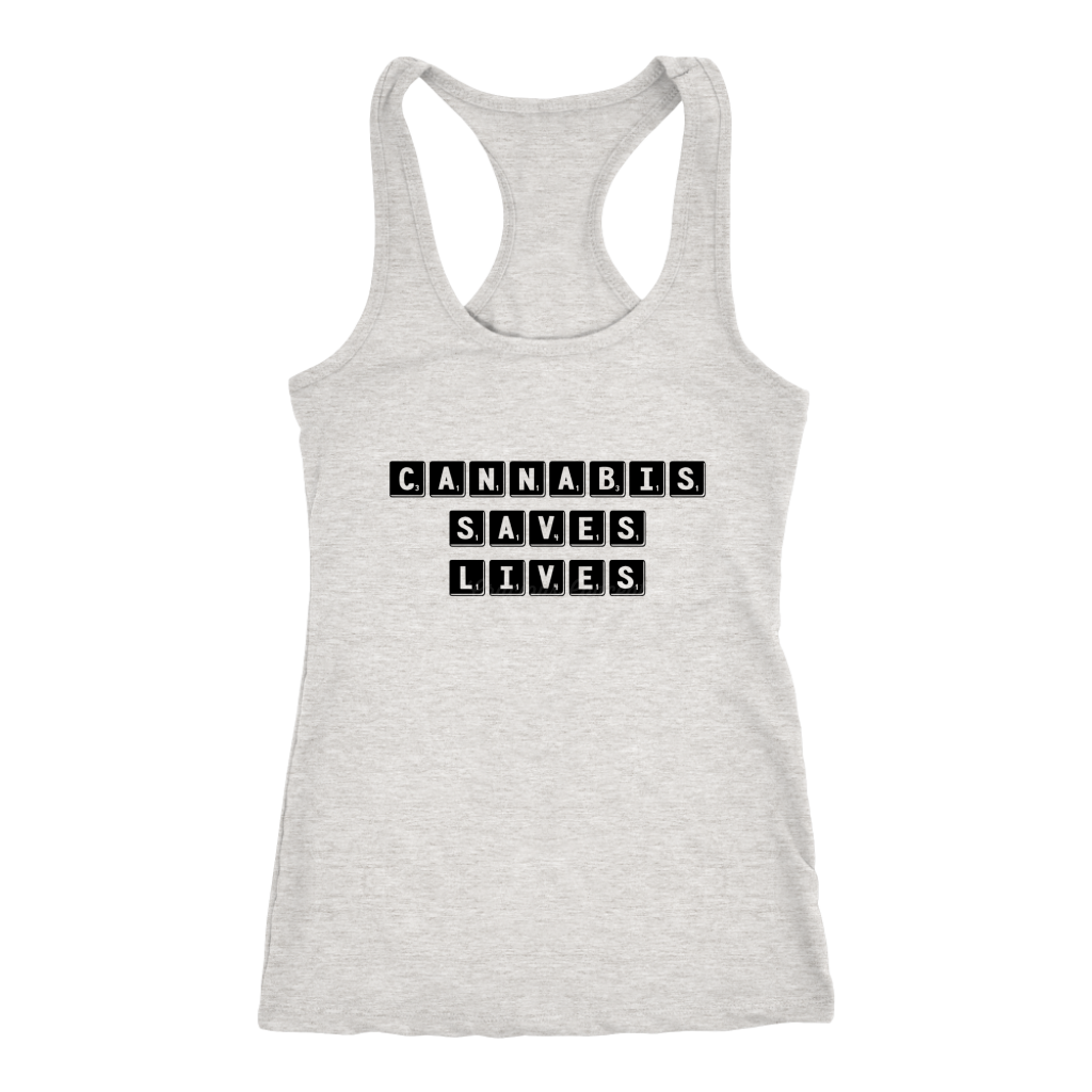 Cannabis Saves Lives T-shirt, Racerback or Hoodie Option