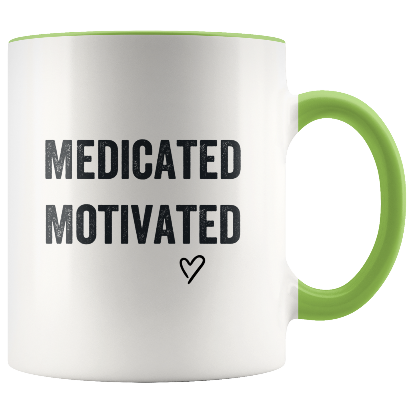 Stoner Mug: Medicated & Motivated Coffee Mug