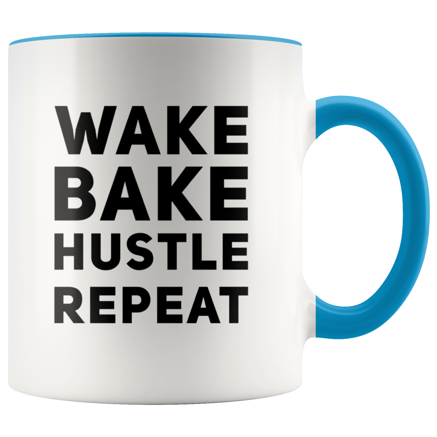 Stoner Girl Mug: Wake, Bake, Hustle Repeat Mug - Gracious Concepts