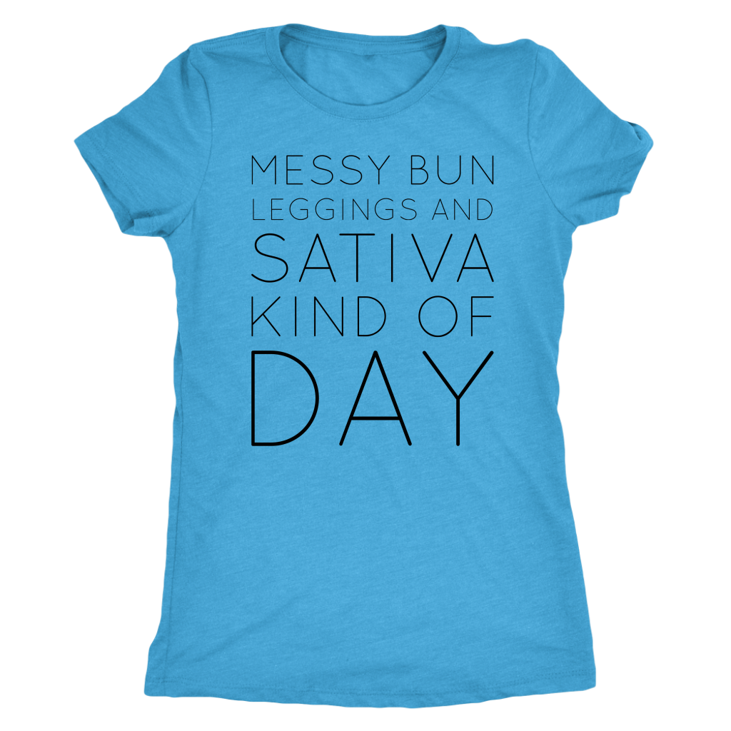 Messy Bun and Sativa Kind of Day T-shirt - Gracious Concepts