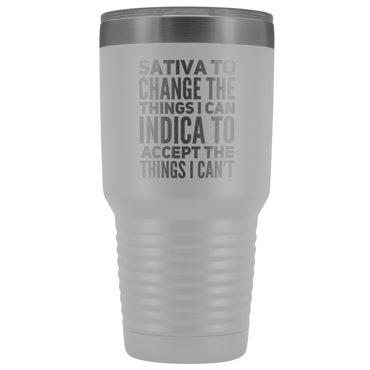 Sativa to Change the Things I Can, Indica to Accept the Things I Can't Travel Mug - Gracious Concepts