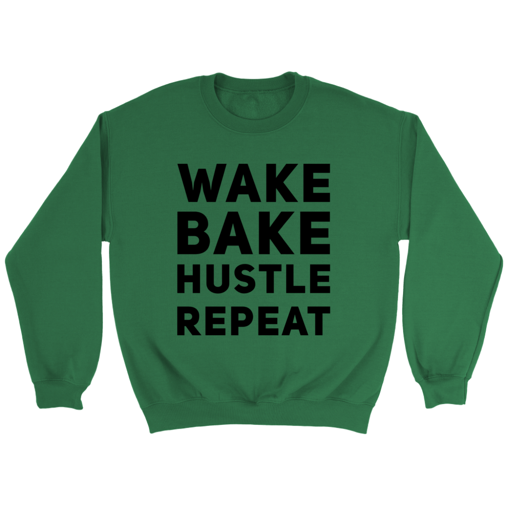 Stoner Girl Sweatshirt: Wake, Bake, Hustle, Repeat - Gracious Concepts