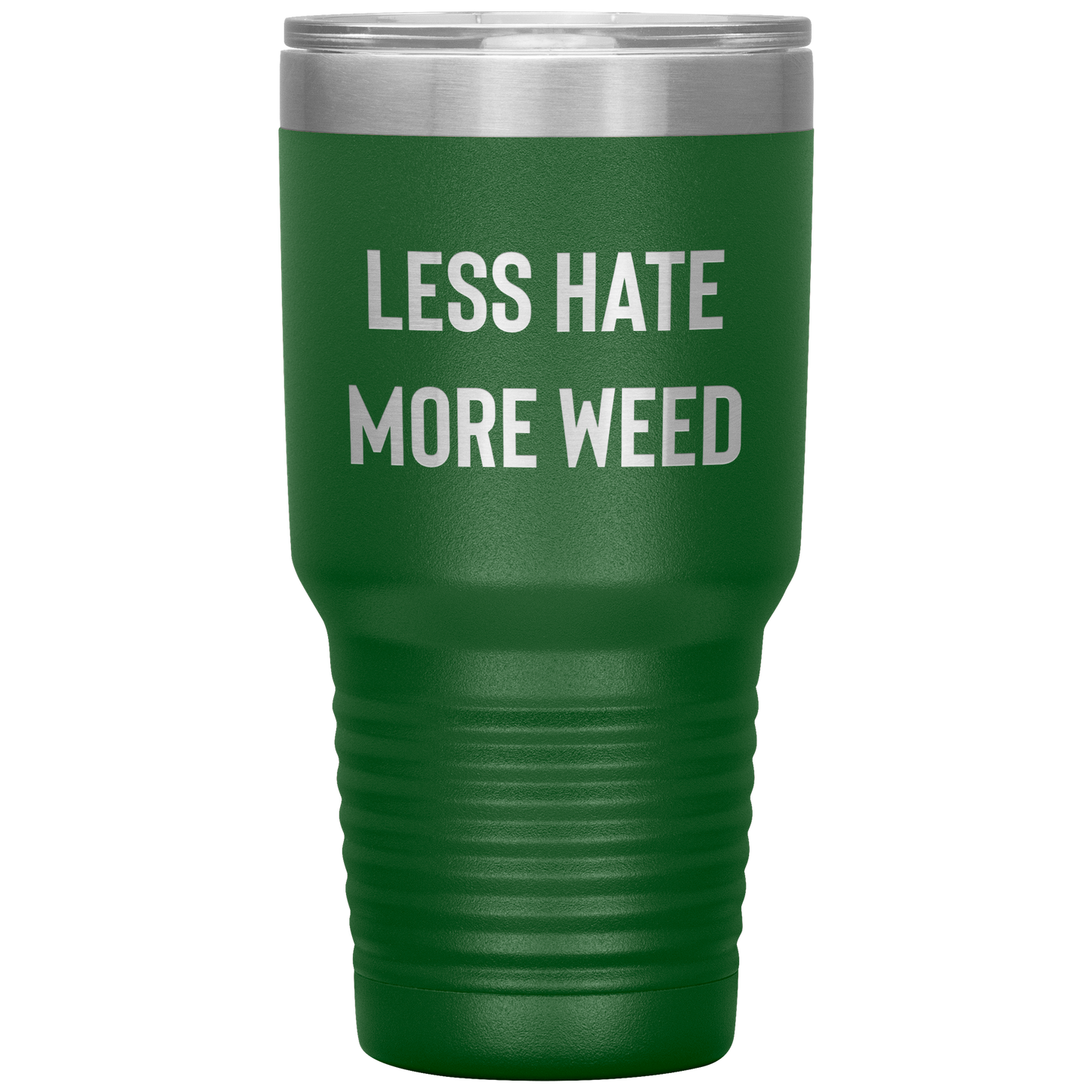 Pro Cannabis Travel Mug: Less Hate More Weed Stoner Travel Mug - Gracious Concepts