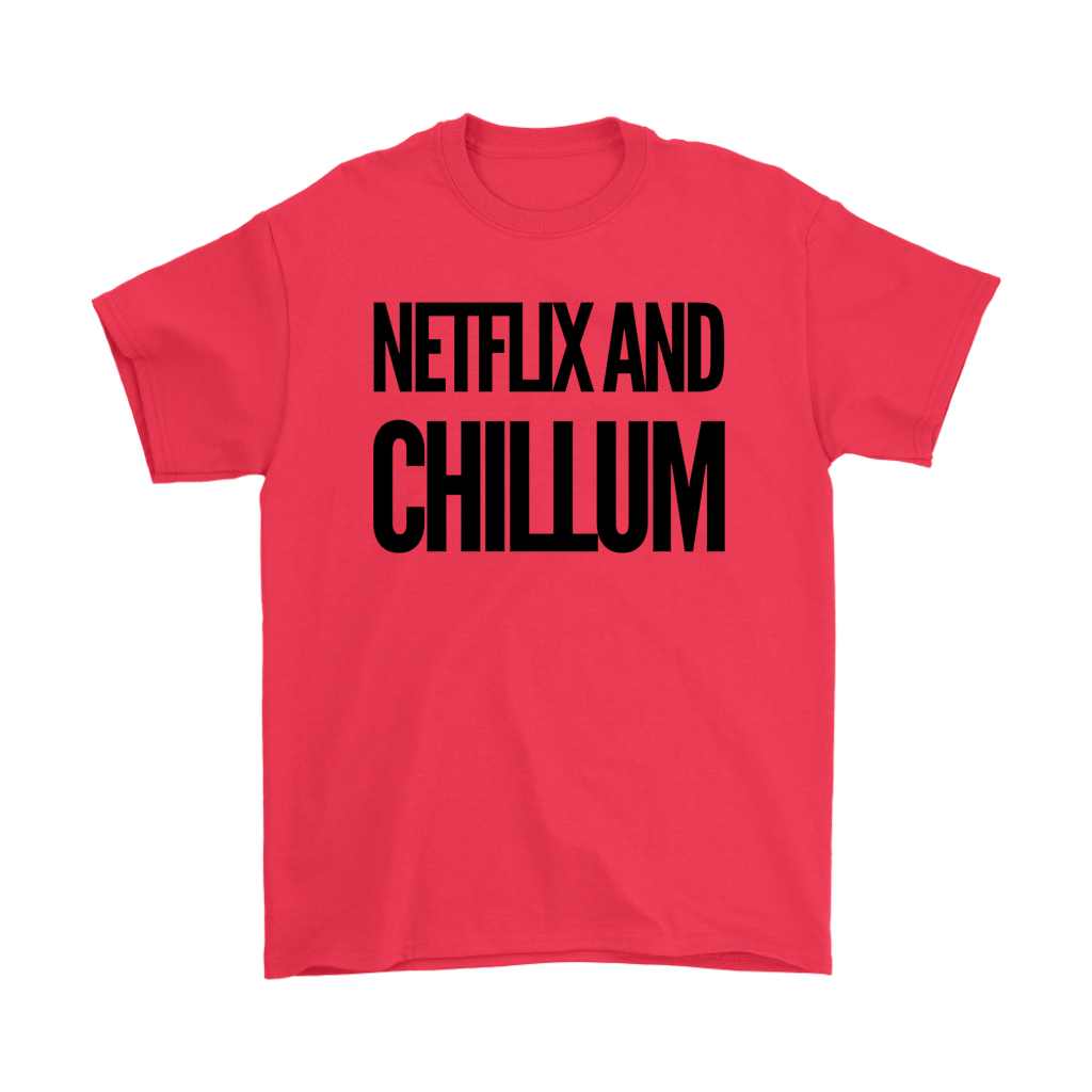 Netflix and Chillum T-shirt - Gracious Concepts