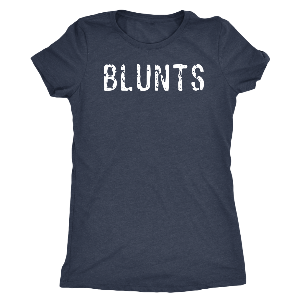 Blunts Women Triblend Tshirt - Gracious Concepts