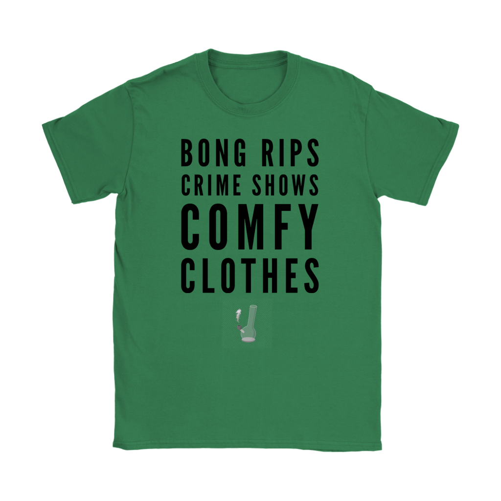 Funny Weed Shirt, Bong Rips Crime Shows and Comfy Clothes Stoner Girl Shirt
