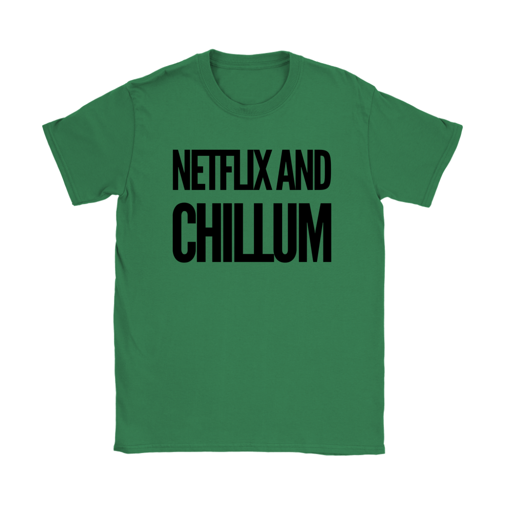 Netflix and Chillum T-shirt - Gracious Concepts