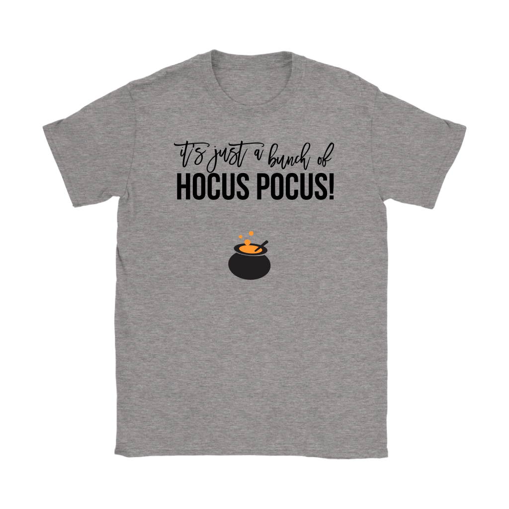 It’s Just a Bunch is Hocus Pocus T-shirts and Hoodie - Gracious Concepts
