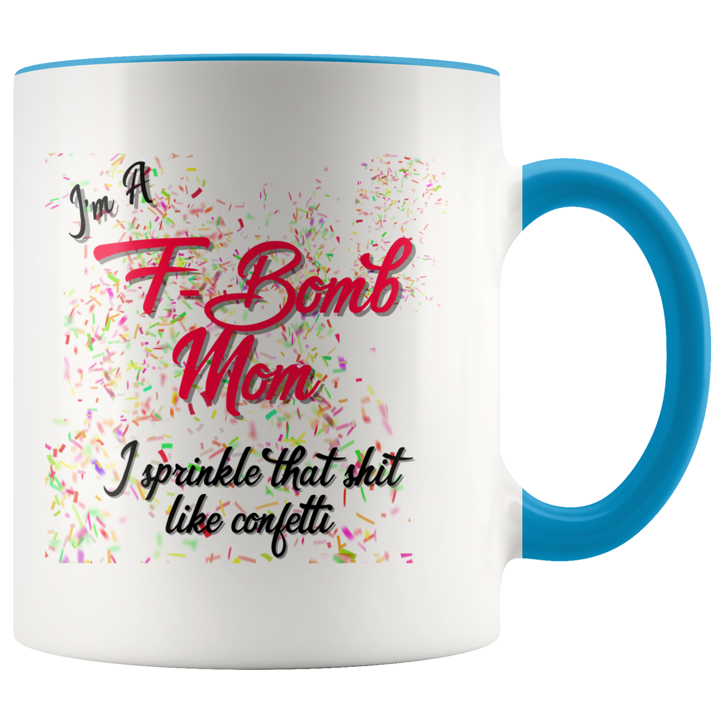 I'm A F-Bomb Mom Mug - Gracious Concepts