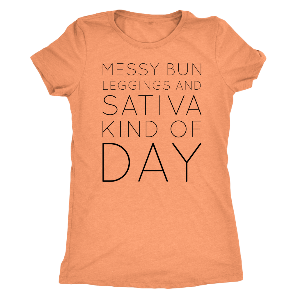 Messy Bun and Sativa Kind of Day T-shirt - Gracious Concepts