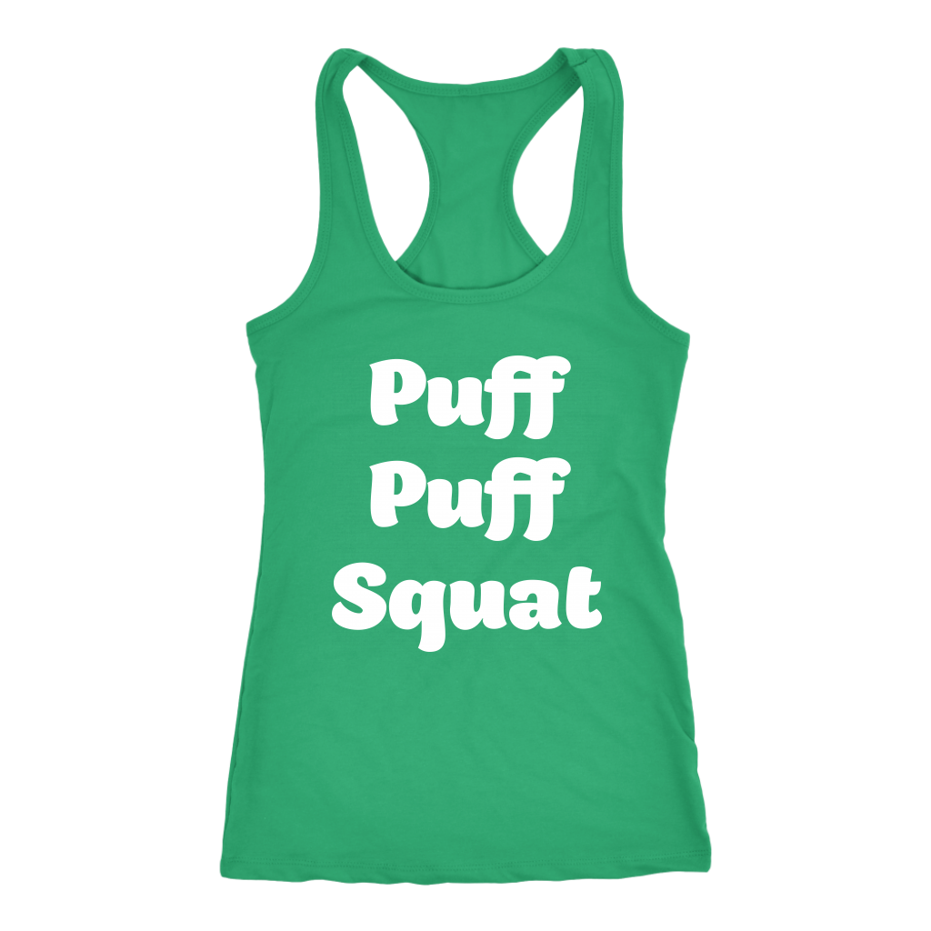 Puff, Puff, Squat Racerback Tank - Gracious Concepts