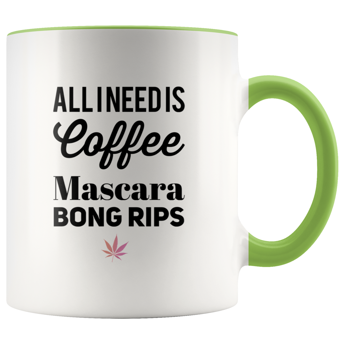 Stoner Girl Gifts: All I Need is Coffee, Mascara, Bong Rips - Gracious Concepts