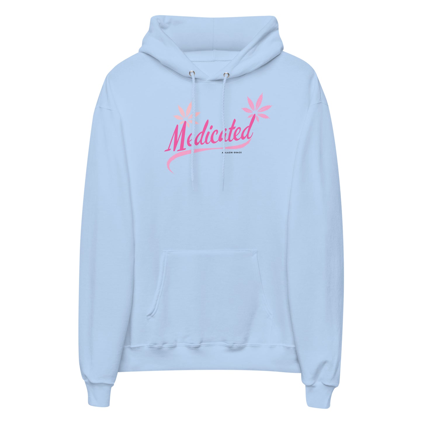 Medicated Hoodie