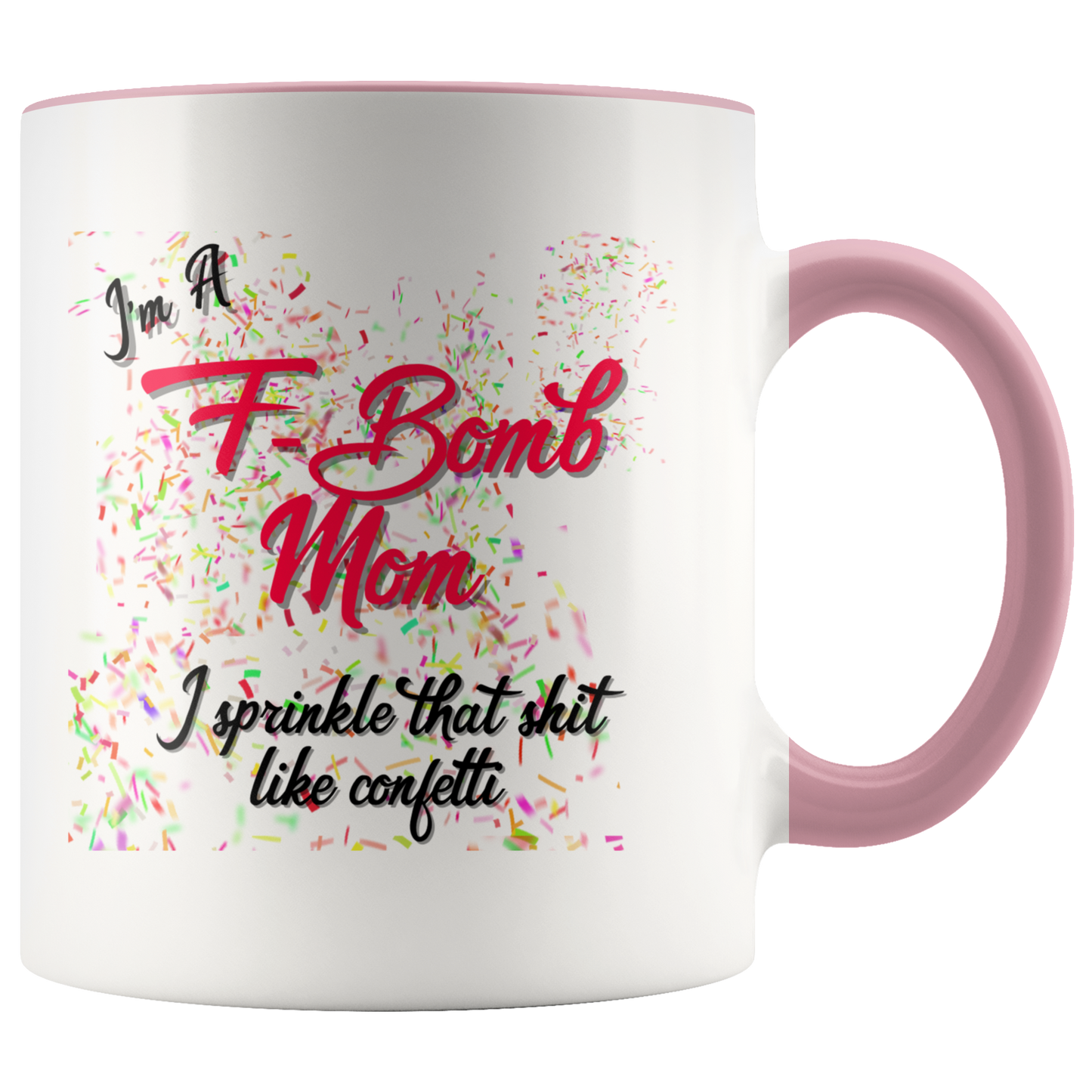 I'm A F-Bomb Mom Mug - Gracious Concepts