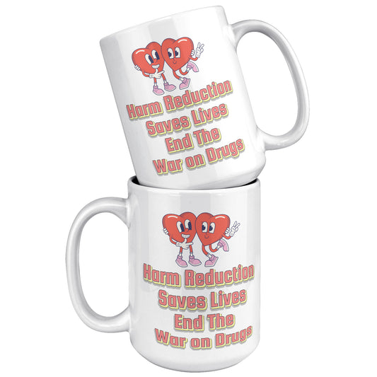 Harm Reduction Saves Lives End The War on Drugs Mug