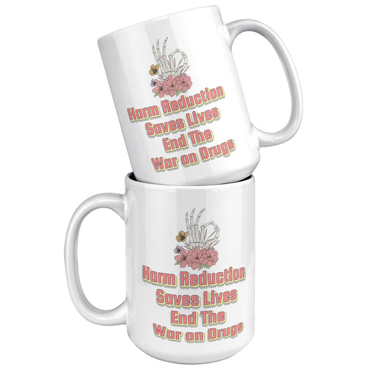 Harm Reduction Saves Lives Mug
