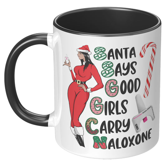 Narcan Awareness, Naloxone Christmas Cup, Harm Reduction Christmas Cup, Santa Says Good Girls Carry Naloxone