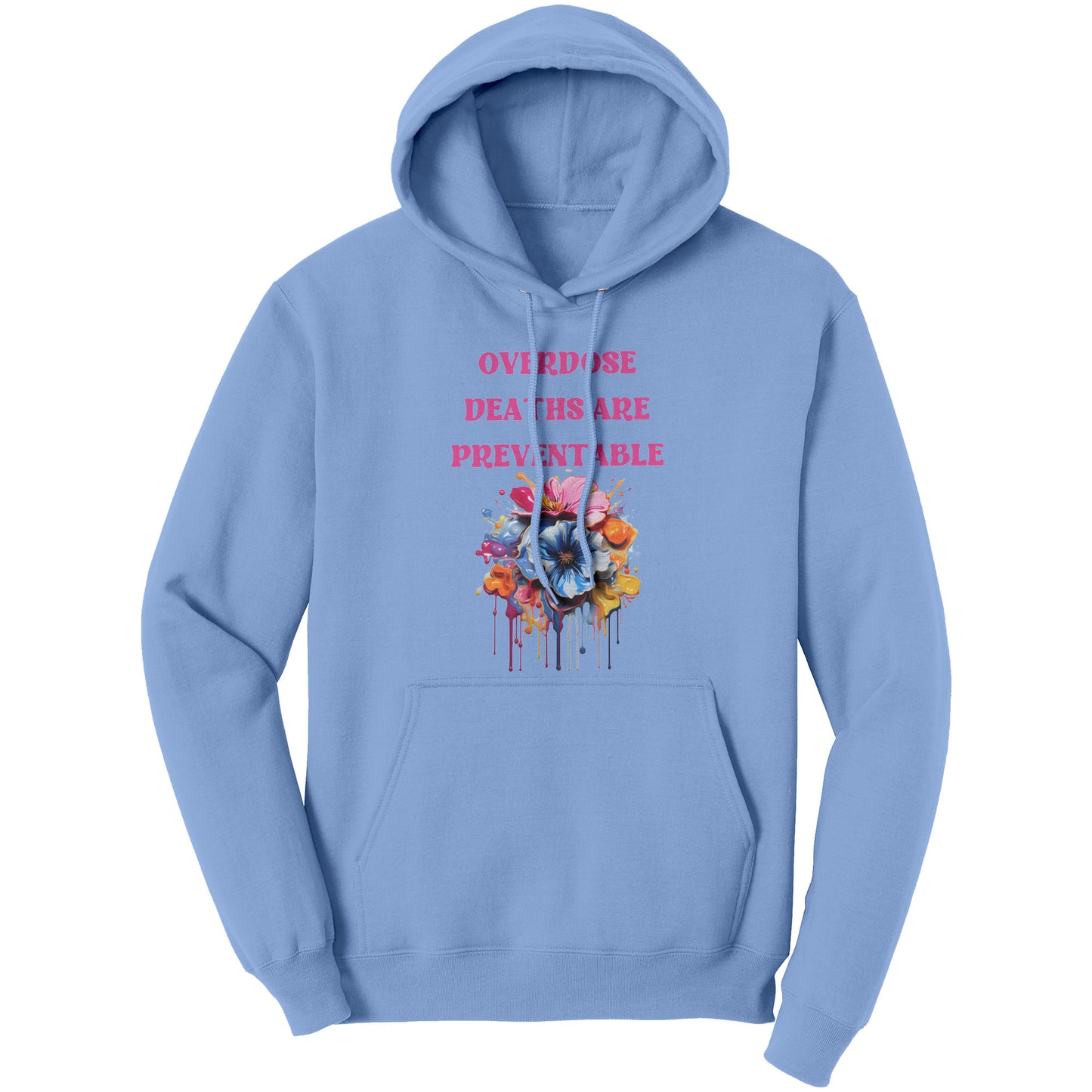 Overdose Deaths Are Preventable Harm Reduction Hoodie