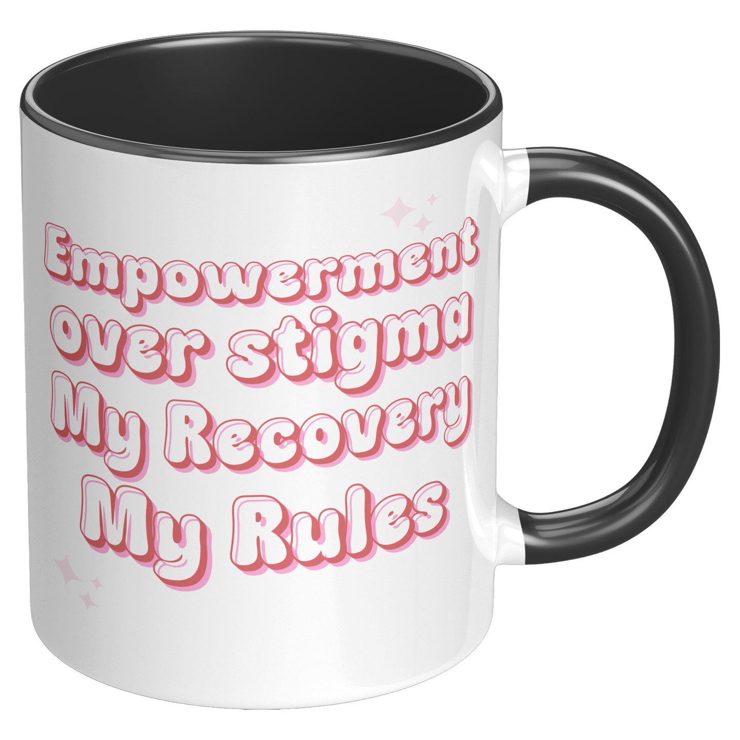 Recovery Mug: Empowerment Over Stigma, My Recovery My Rules Coffee Mug, All Recovery Paths Mug