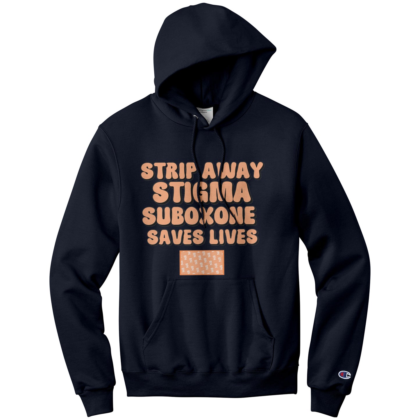 Strip Away Stigma  Suboxone Saves Lives Champion Hoodie