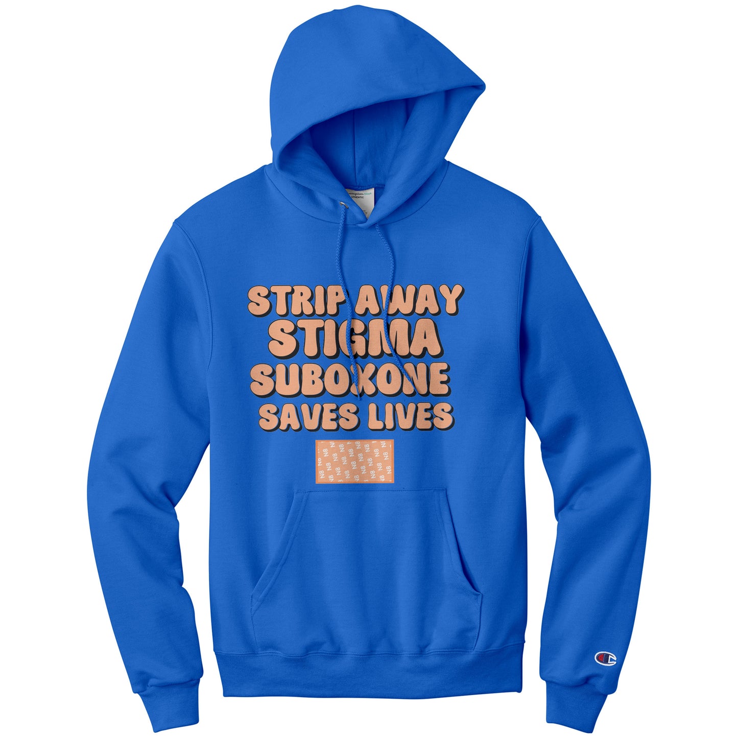 Strip Away Stigma  Suboxone Saves Lives Champion Hoodie