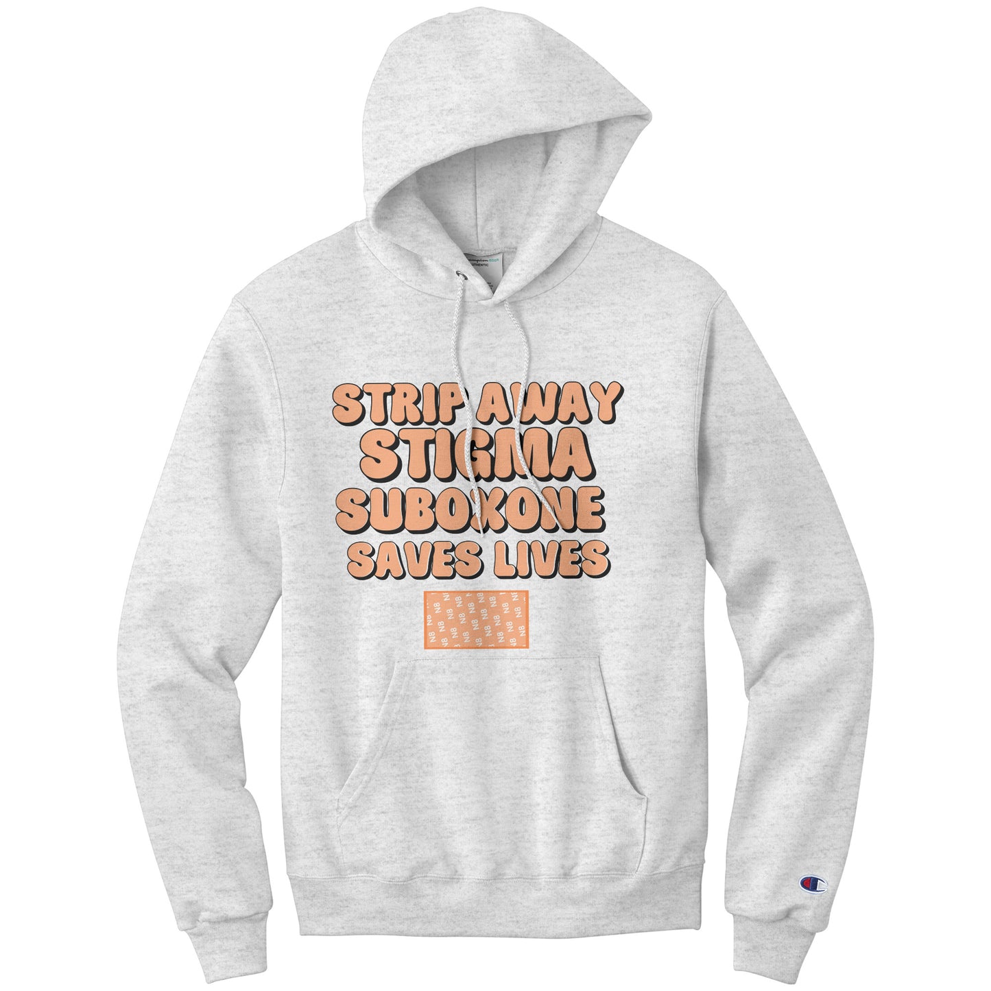 Strip Away Stigma  Suboxone Saves Lives Champion Hoodie