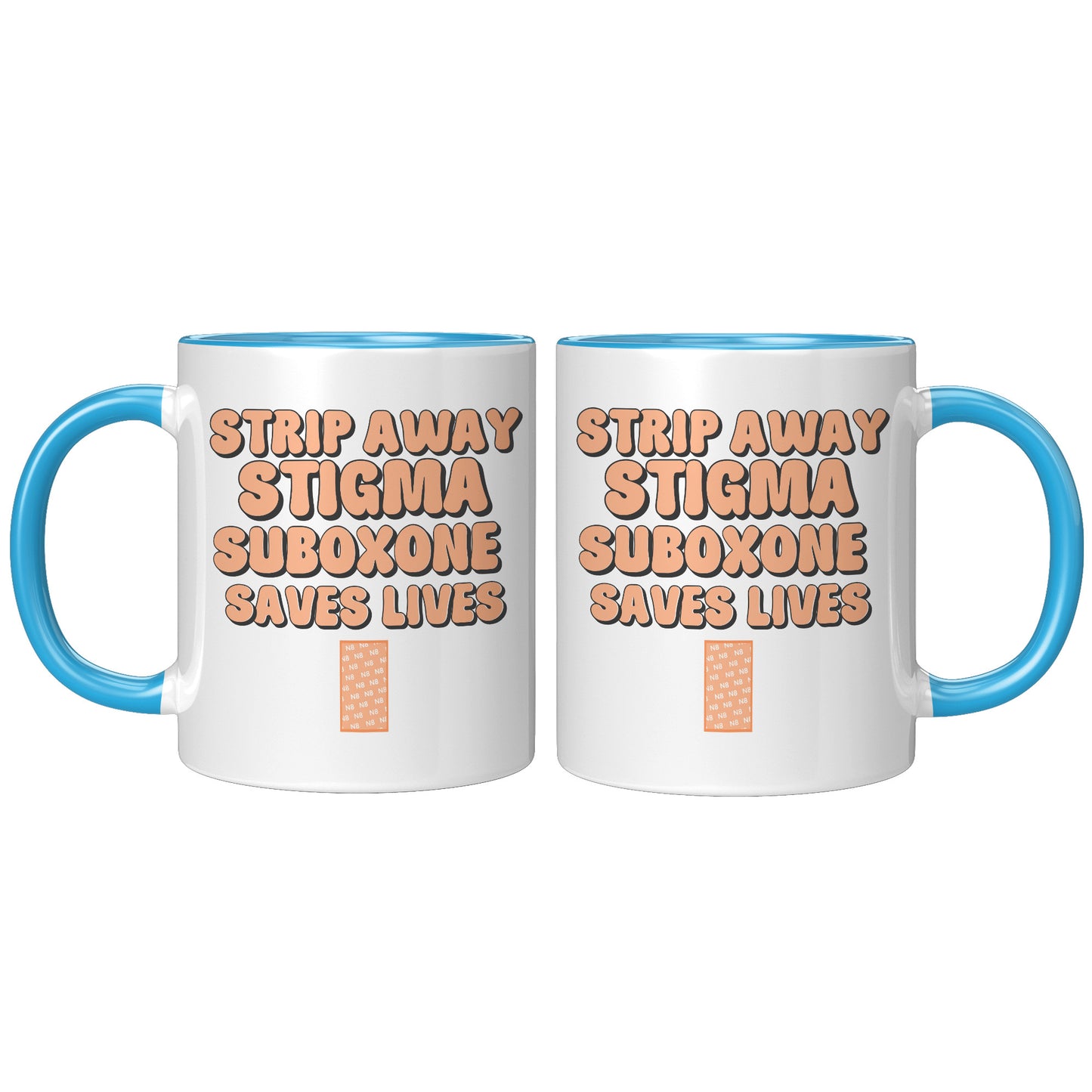 Suboxone Coffee Mug Strip Away Stigma Suboxone Saves Lives