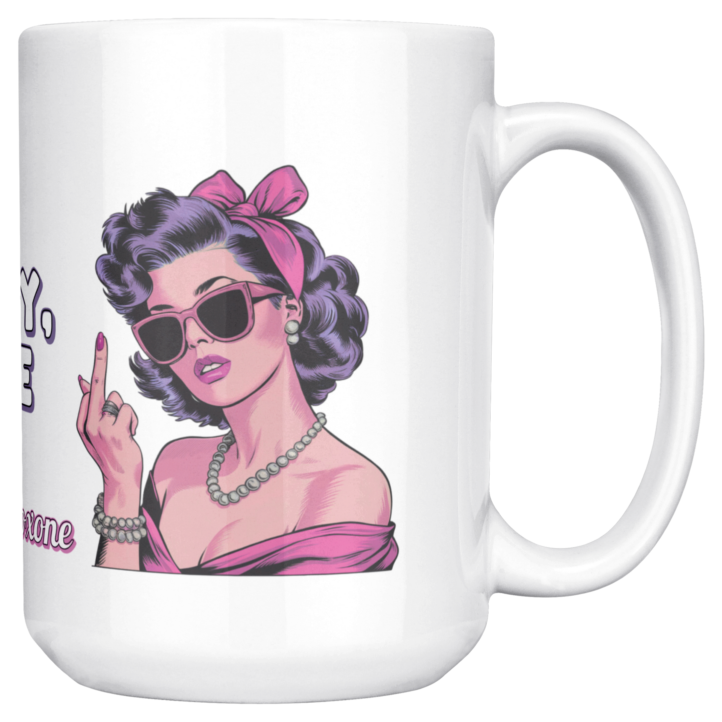 Using_Drugs_Doesnt_Make_You_Dirty_Mug_15ozWhiteMugMainRH_Mockup.png
