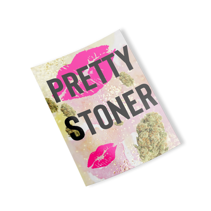 Stoner Stickers: Pretty Stoner - Gracious Concepts