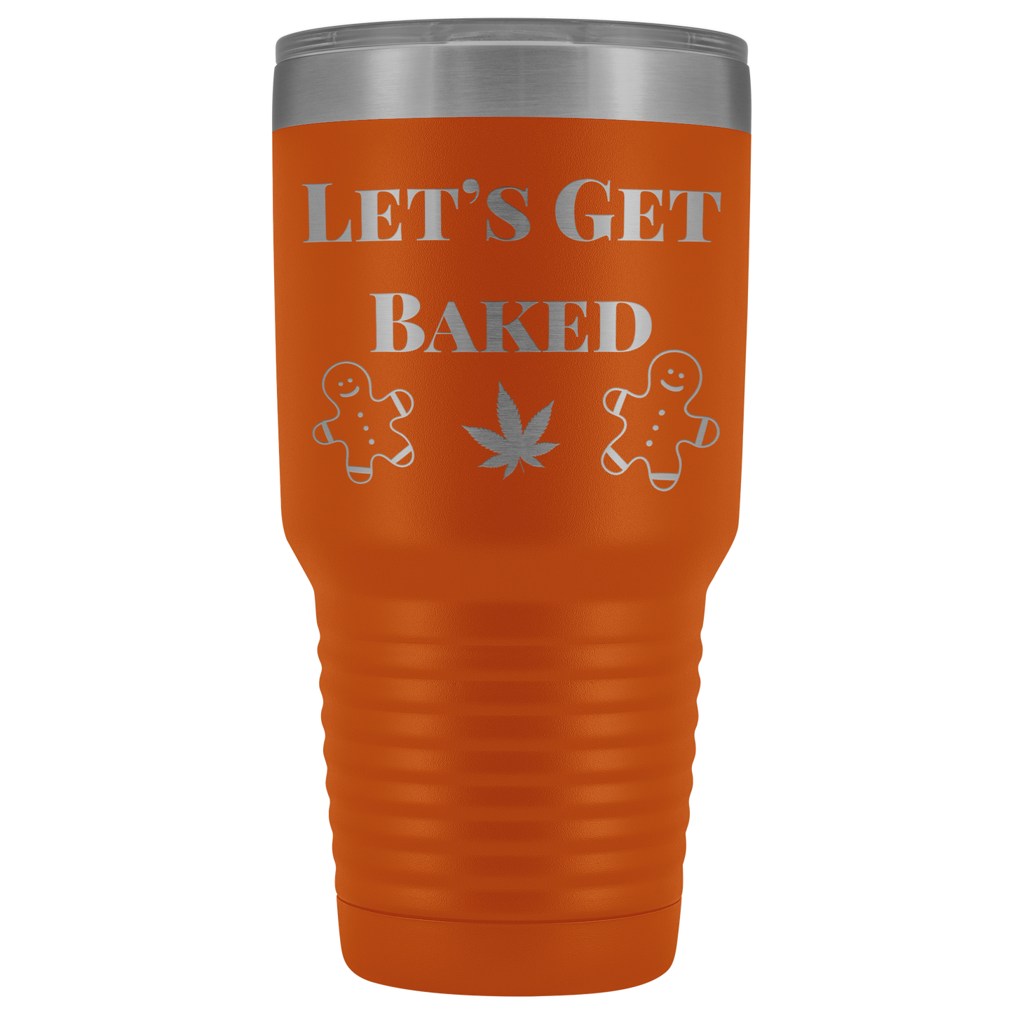 Stoner Christmas: Let’s Get Baked Tumbler, Cannabis Themed Gifts - Gracious Concepts