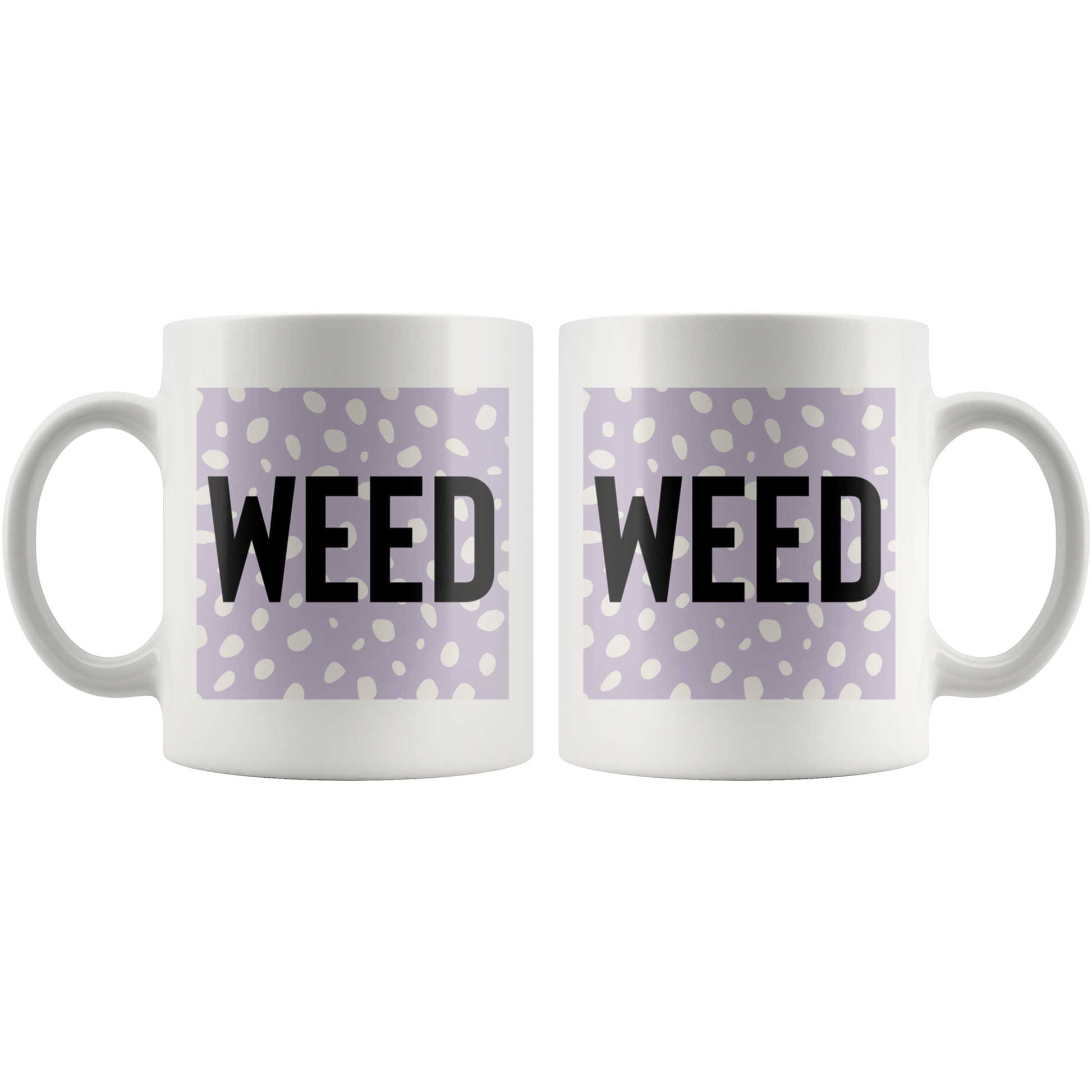 Stoner Mug: Weed Mugs - Gracious Concepts