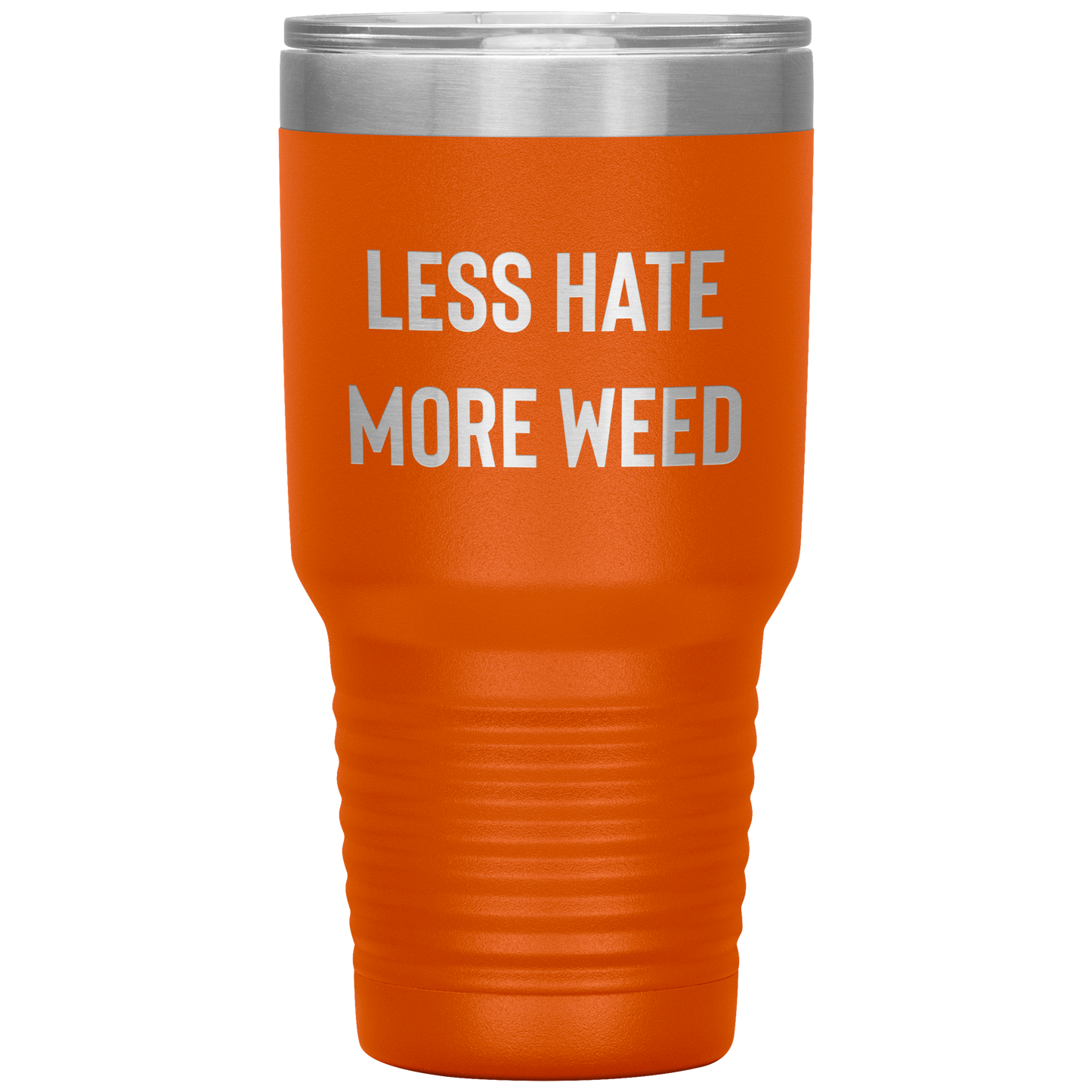 Pro Cannabis Travel Mug: Less Hate More Weed Stoner Travel Mug - Gracious Concepts