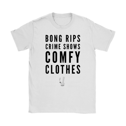 Funny Weed Shirt, Bong Rips Crime Shows and Comfy Clothes Stoner Girl Shirt