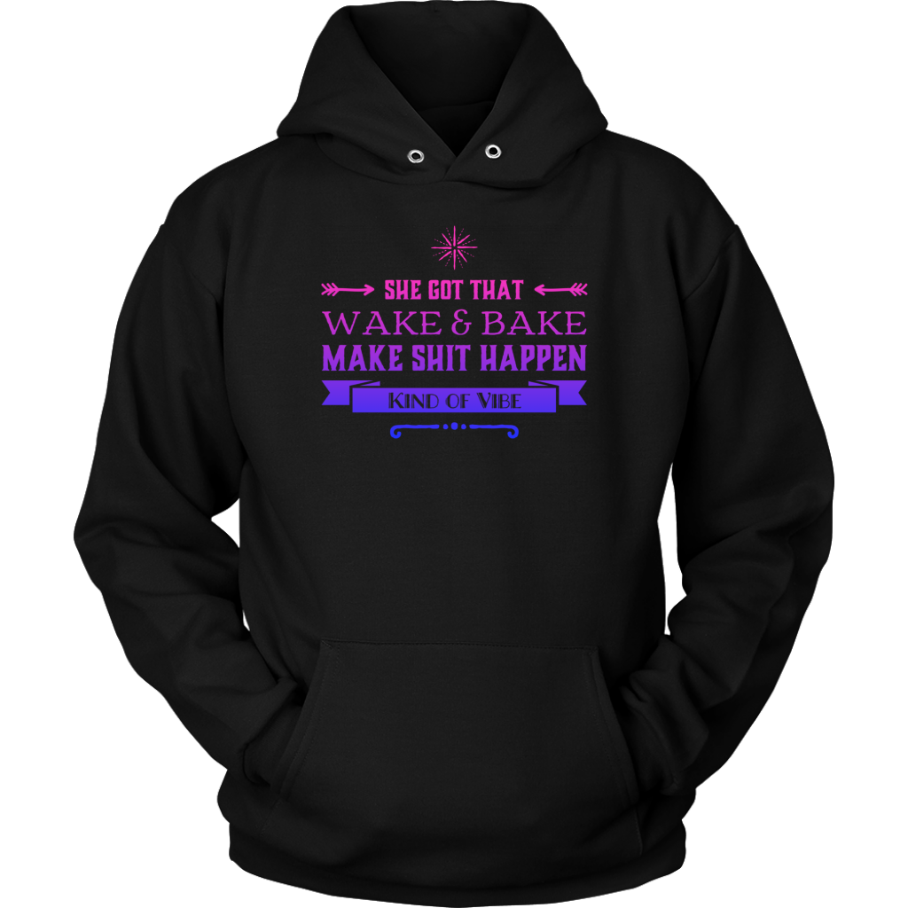 Successful Stoner Girl Hoodie: She Got That Wake & Bake....