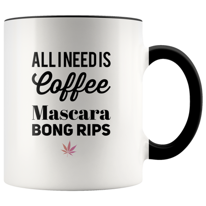 Stoner Girl Gifts: All I Need is Coffee, Mascara, Bong Rips - Gracious Concepts