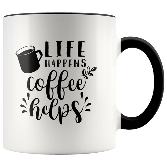 Life Happens Coffee Helps  Mug - Gracious Concepts
