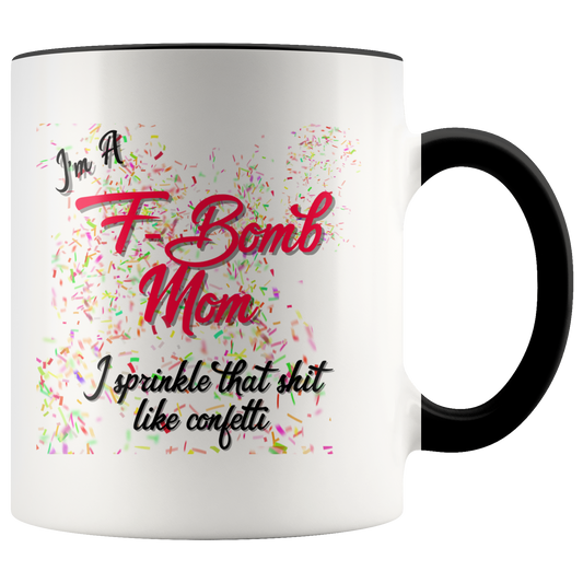 I'm A F-Bomb Mom Mug - Gracious Concepts