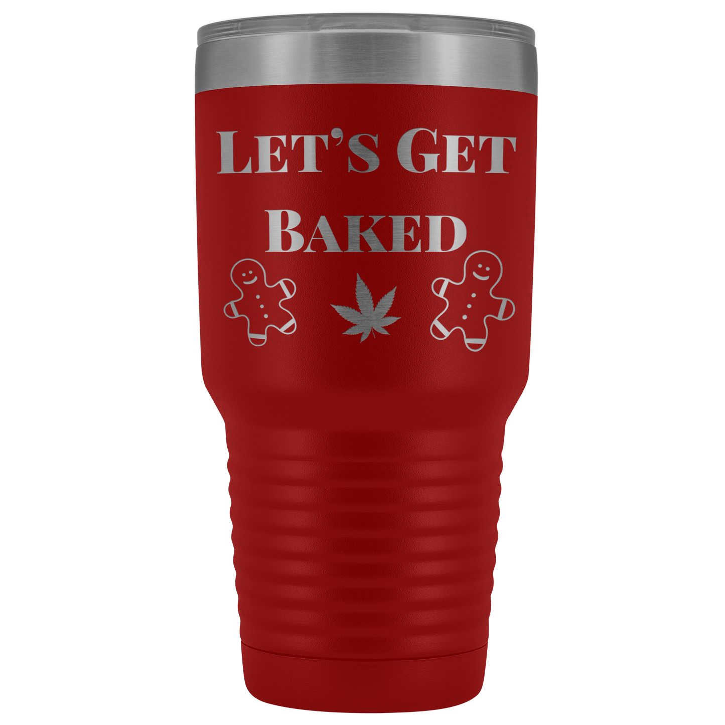 Stoner Christmas: Let’s Get Baked Tumbler, Cannabis Themed Gifts - Gracious Concepts