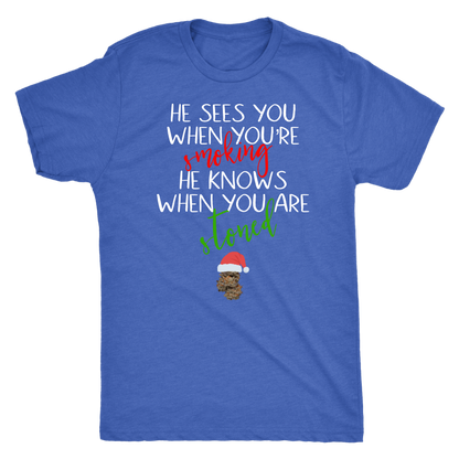 Stoner Christmas Apparel: He Sees You When You’re Smoking Men’s T-shirt - Gracious Concepts