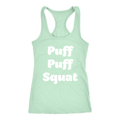 Puff, Puff, Squat Racerback Tank - Gracious Concepts