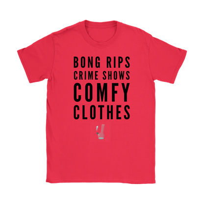 Funny Weed Shirt, Bong Rips Crime Shows and Comfy Clothes Stoner Girl Shirt