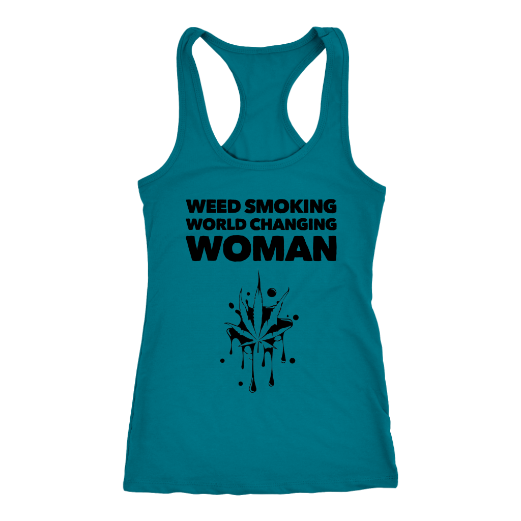 Stoner Girl Tank Top: Weed Smoking World Changing Woman Racerback, Stoner Girl Apparel