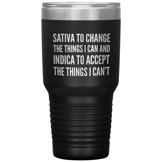 Pro Cannabis Travel Mug: Sativa to Change & Indica to Accept
