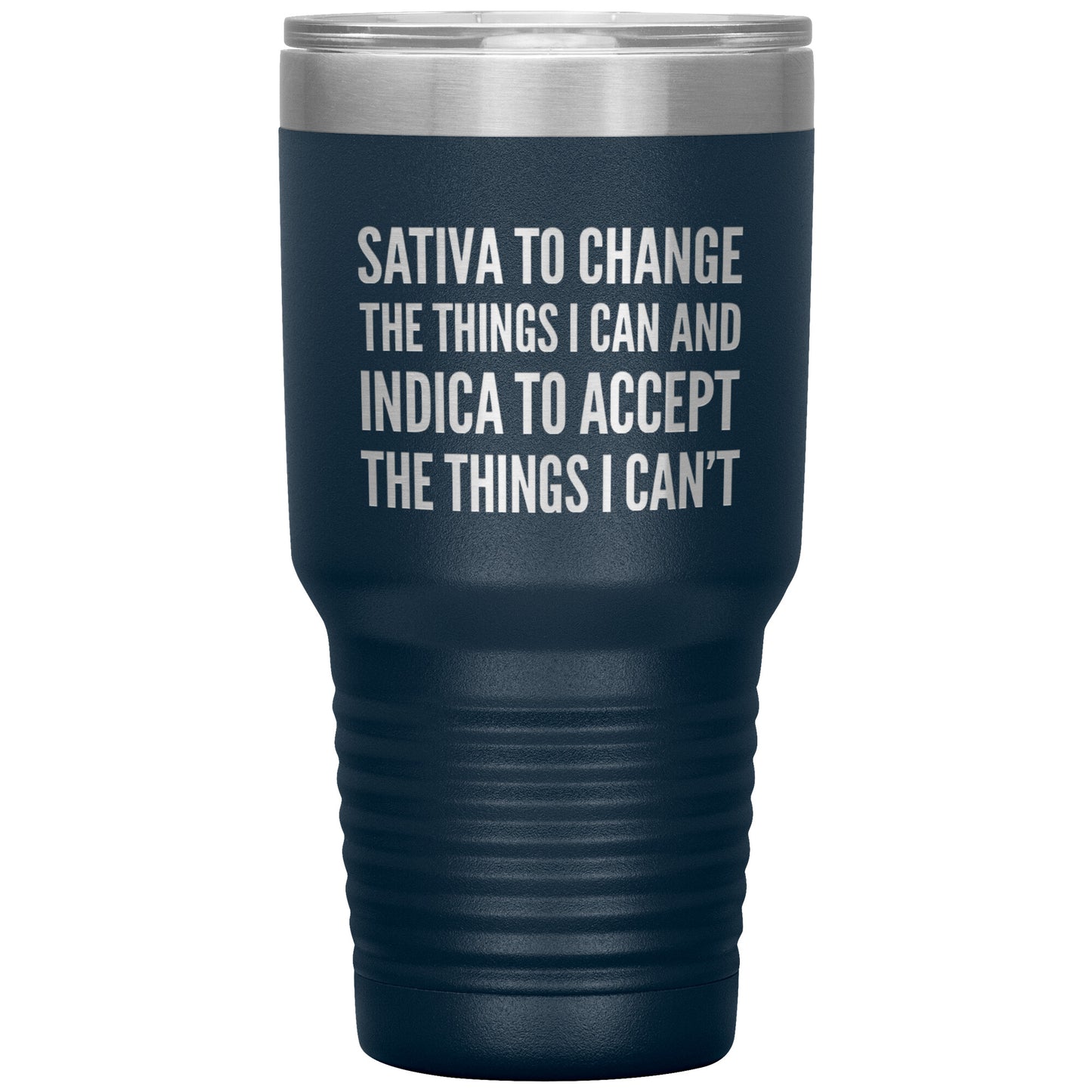 Pro Cannabis Travel Mug: Sativa to Change & Indica to Accept