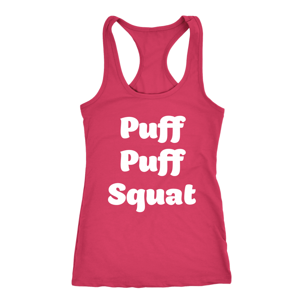 Puff, Puff, Squat Racerback Tank - Gracious Concepts