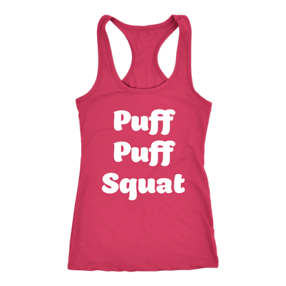 Puff, Puff, Squat Racerback Tank - Gracious Concepts