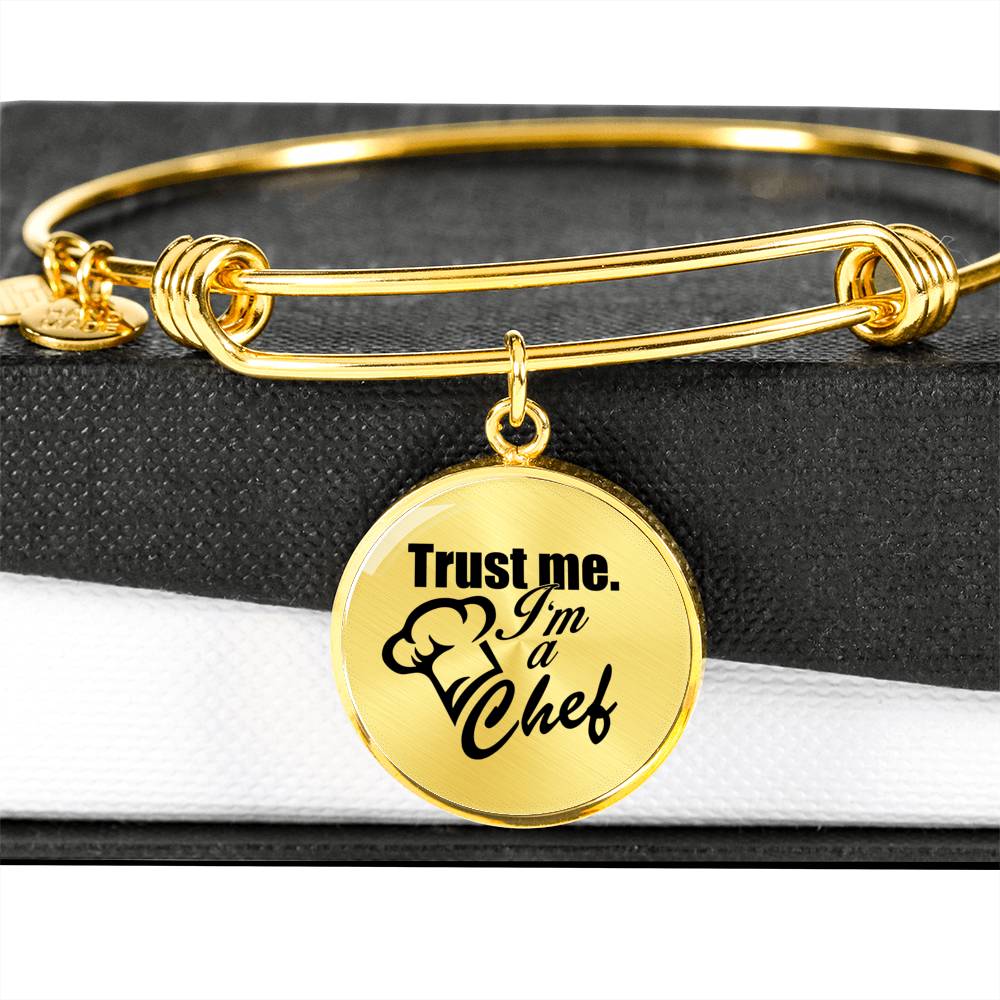 Trust Me I Am A Chef Luxury Bangle - Gracious Concepts