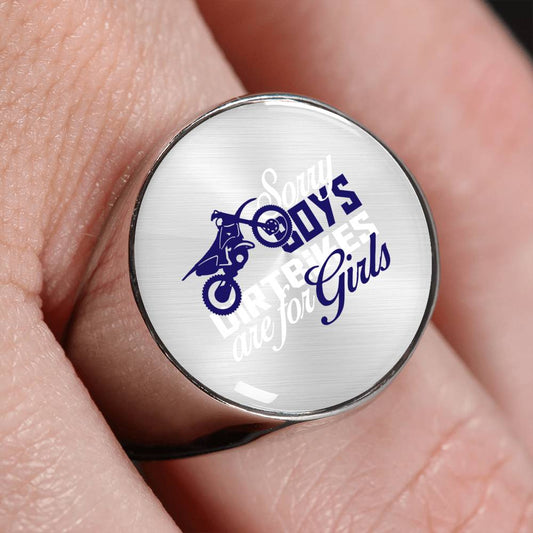 Sorry Boys Dirtbikes are for Girls Ring - Gracious Concepts