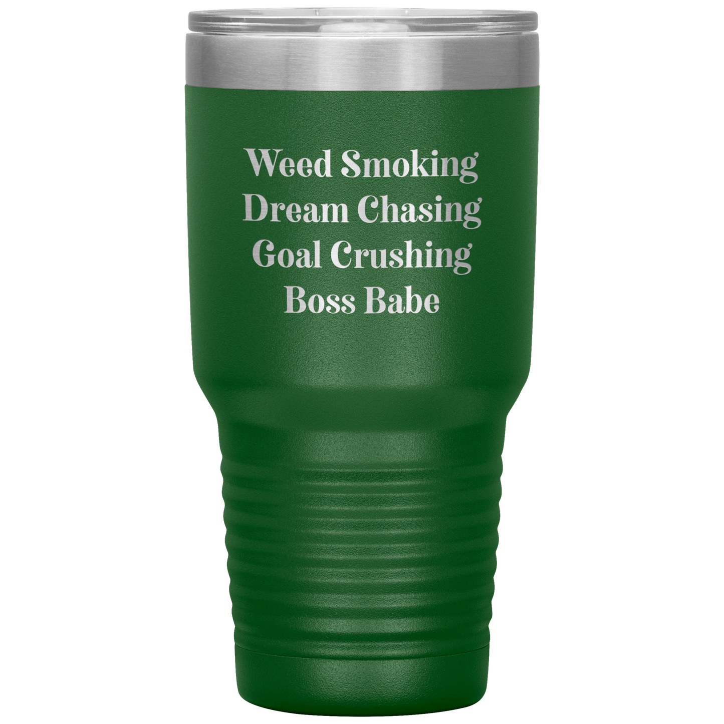 Stoner Girl Mug: Weed Smoking, Dream Chasing, Goal Crushing, Boss Babe Travel Mug - Gracious Concepts